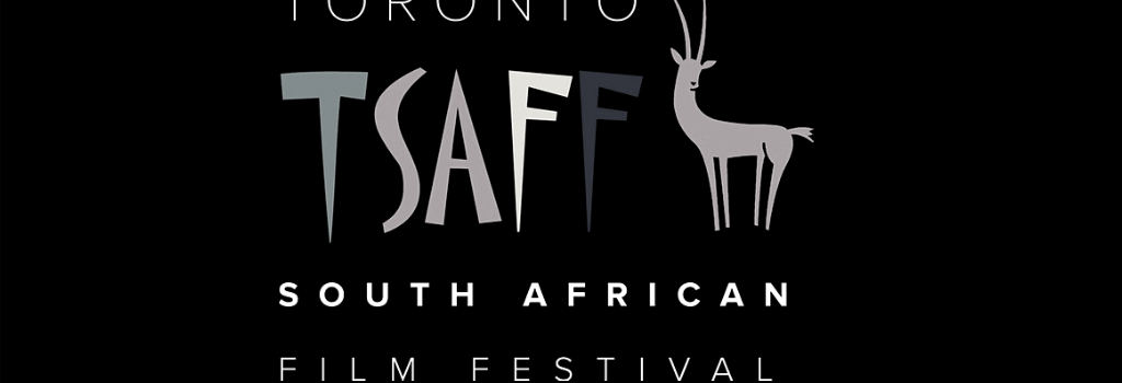 SHEPHERDS AND BUTCHERS: THE TORONTO SOUTH AFRICAN FILM FESTIVAL